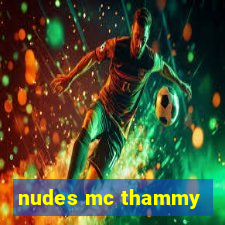 nudes mc thammy